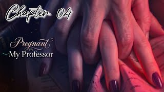 THE MORNING FROM HELL | Pregnant by my Professor Chapter 4 (Chapters: Interactive Stories 💎)