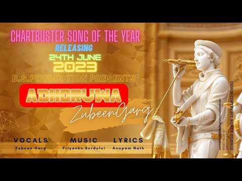 ADHORUWA || ZUBEEN GARG || NEW ASSAMESE SONG 2023 || PRIYANKU BORDOLOI
