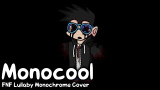 Monocool | FNF Lullaby Monochrome Cover
