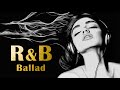 R&B Ballad 🌙 A gentle melody that resonates. | Chill & Relaxing Songs