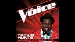 Trevin Hunte: "Walking On Sunshine" - The Voice (Studio Version)