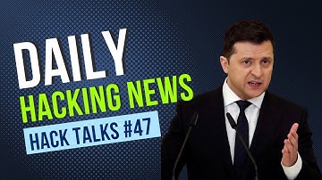 Hack Talks #47 | Russia vs Ukraine war update, Israel NSO Group, SockDetour backdoor, NVIDIA breach