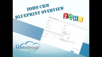 Zoho CRM Blueprint Overview