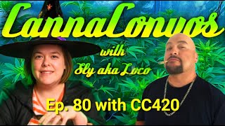 CannaConvos with @CC420_cannabis