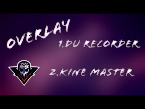 როგორ ჩავსვათ ვიდეოში Overly