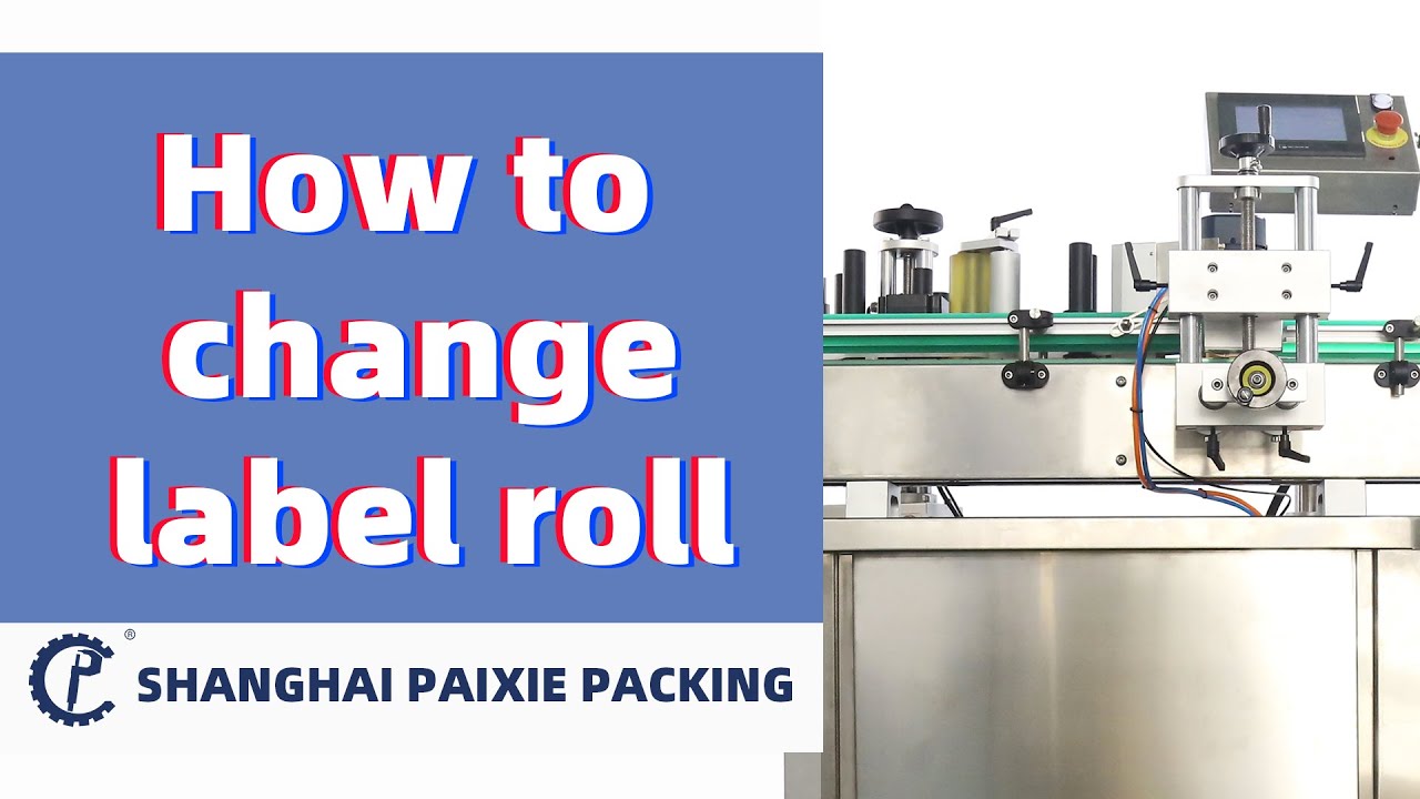 How to change label roll of labeling machine - Shanghai Paixie (Free to ...