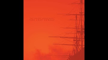 The Secret Experiment - The Last Sunset
