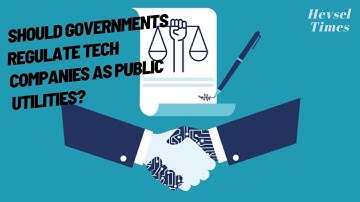 Hevsel Agora Episode 2: "Should governments regulate tech companies as public utilities?"
