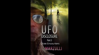Watch UFO Disclosure Part 3: Close Encounters Trailer