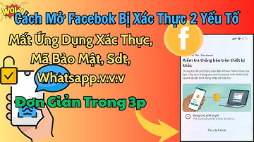Cách Mở Khóa Facebook Bị Xác Thực 2 Yếu Tố (2FA) Mới Nhất 2025 | Hướng Dẫn Khôi Phục Khi Mất Mã
