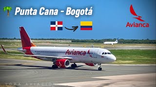 TRIP REPORT (#7) | AVIANCA | Punta Cana 🇩🇴 (PUJ - BOG) Bogotá