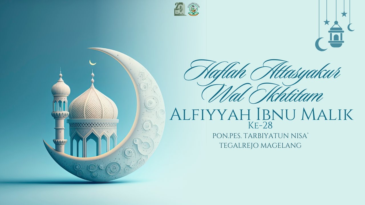 🔴 LIVE STREAMING | HAFLAH ATTASYAKKUR WAL IKHTITAM ALFIYYAH IBNU MALIK & PERTEMUAN WALI SANTRI
