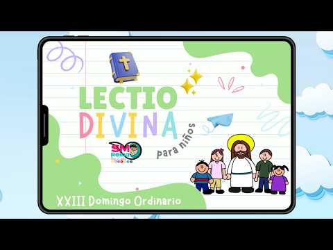 23rd Sunday in Ordinary Time. Lectio Divina for children. Cycle A