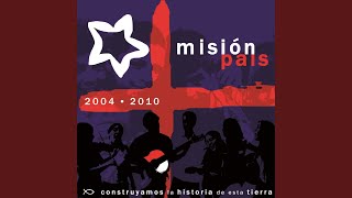 Video thumbnail of "Misión País - Milagro de amor"
