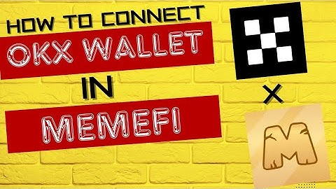 How to Connect OKX Wallet in MemeFi || Full Details about it.