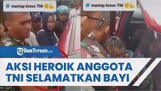 Aksi Heroik Anggota TNI Pecahkan Kaca Mobil Pakai Tangan Kosong Demi Selamatkan Nyawa Bayi
