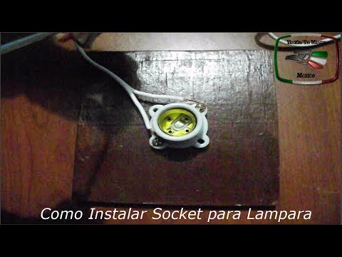 DIY: COMO INSTALAR SOCKET ELECTRICO PARA FOCO
