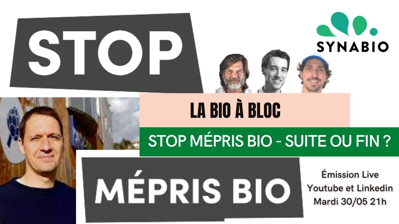 Stop Mépris bio : Suite ou fin ?