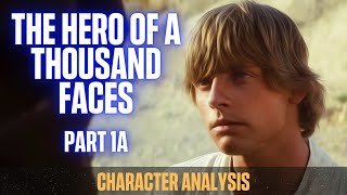 Best Star Wars Character of All Time Series (Luke Skywalker Character Analysis) Part 1A Video Essay