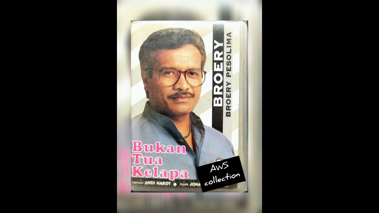 Bukan Tua Kelapa - Broery Pesolima