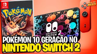 O MOMENTO PERFEITO! Nintendo Switch 2 + Pokémon Day = Pokémon Gen 10
