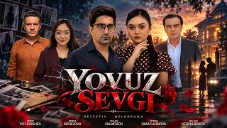 Yovuz sevgi (o'zbek kino) I Ёвуз севги (узбек кино)