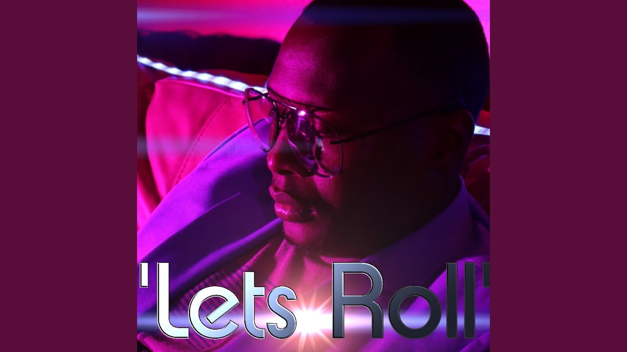 Assista a Lets Roll no YouTube