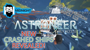 Astroneer Gameplay - PATCH 125 - QUICKLY BUILDING UP - Let