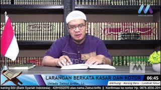 LARANGAN BERKATA KASAR DAN KOTOR ||  Ustadz Zainul Arifin Lc.
