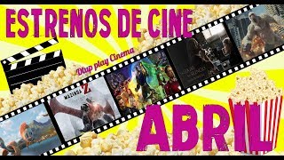 Estrenos de Cine Abril 2018 | Películas en Cartelera | Dtup Play