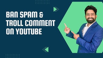 How To  Report Youtube  Spam Comment And Bad Comments | How to Ban Spam & Troll comment on YouTube