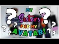 My sisters pick my avatar  bad   hk gamer bros