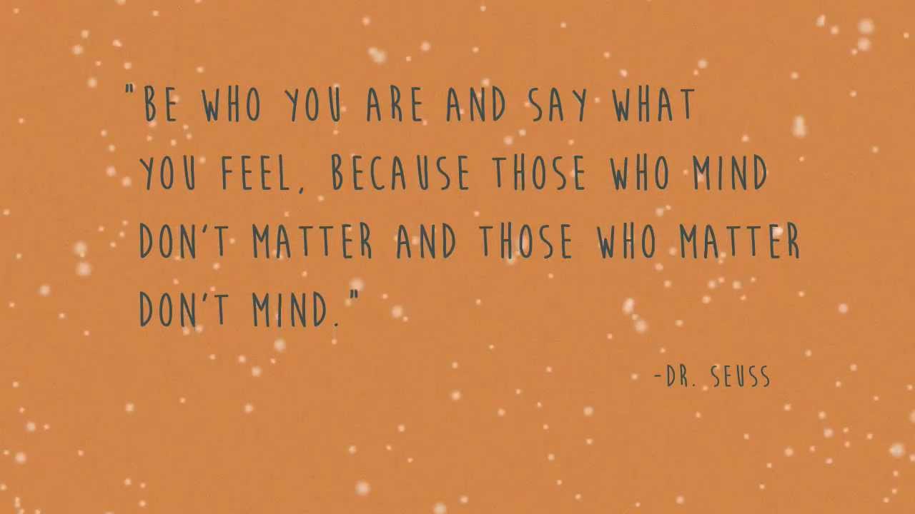 dr seuss those who matter don't mind quote