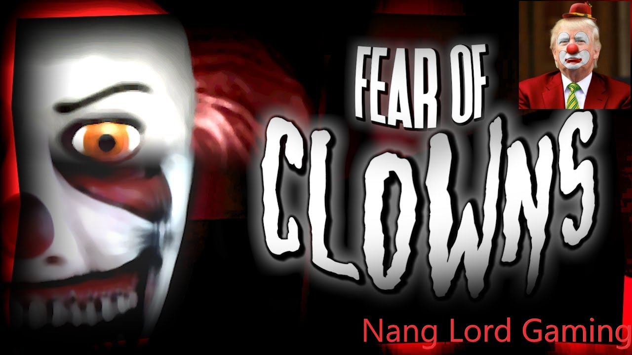 Fear Of Clowns Game Play Ep 1 YouTube