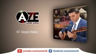 Hubyarlı Aşık Alican - Keçeci Baba