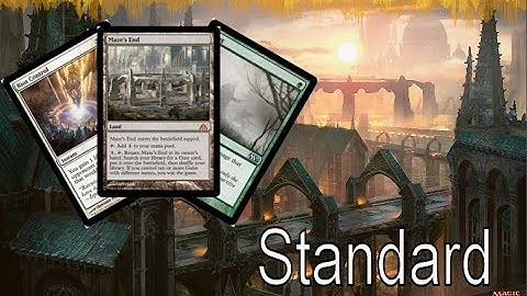 Standard Mazes End Deck tech: Magic the Gathering