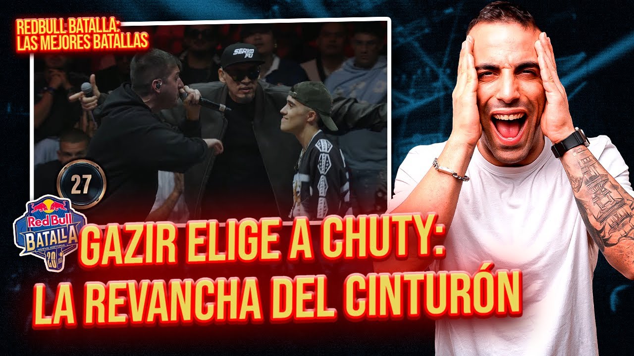 CHUTY VS GAZIR: LA BATALLA DEFINITIVA POR EL CINTURÓN *CHUTY VS GAZIR* #20AÑOS #REDBULLBATALLA