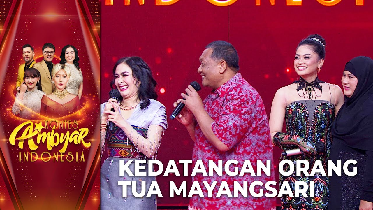 WOW GAK YANGKA!! Ternyata Mayangsari Kedatangan Orang Tuanya | KONTES AMBYAR INDONESIA