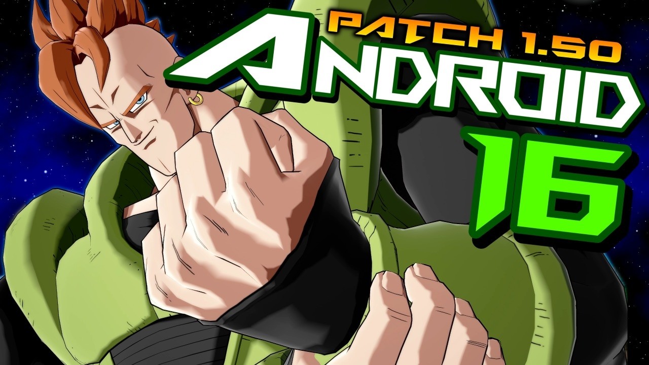 DBFZ UPDATED Android 16 Character Guide ~ Patch 1.50 - YouTube