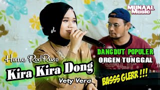 KIRA KIRA DONG - VETY VERA | COVER BY. HEMA REDROSE