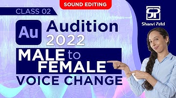 Adobe Audition CC 2022: Change voice MALE to FEMALE | Voice Changer | Remove Noise | Hindi