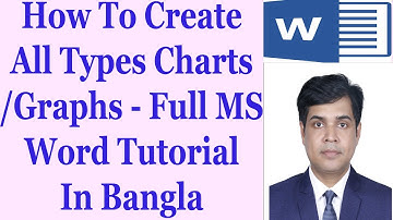 How To Create All Types Charts / Graphs - Full MS Word Tutorial Bangla