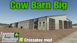 Cow Barn Big Fs25 Crossplay Mod