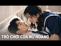 Tưởng Lừa Được Học Bá, Ngờ Đâu Chỉ Là Quân Cờ Trong Trò Chơi Của Cô