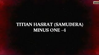 Titian Hasrat (Samudera) : Minus One (-4)