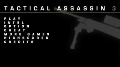 Tactical Assassin 3 Walkthrough