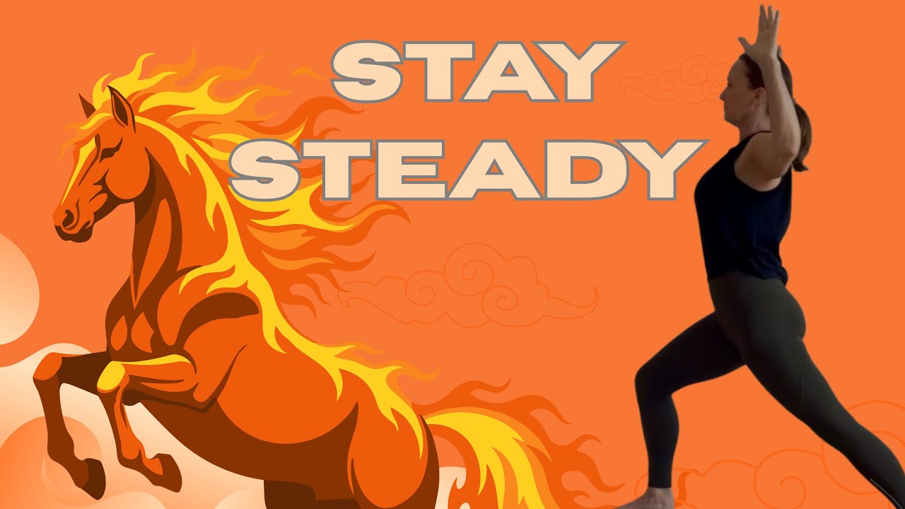 Fire Horse Grounding Yoga | Stay Steady Within Intense Energy