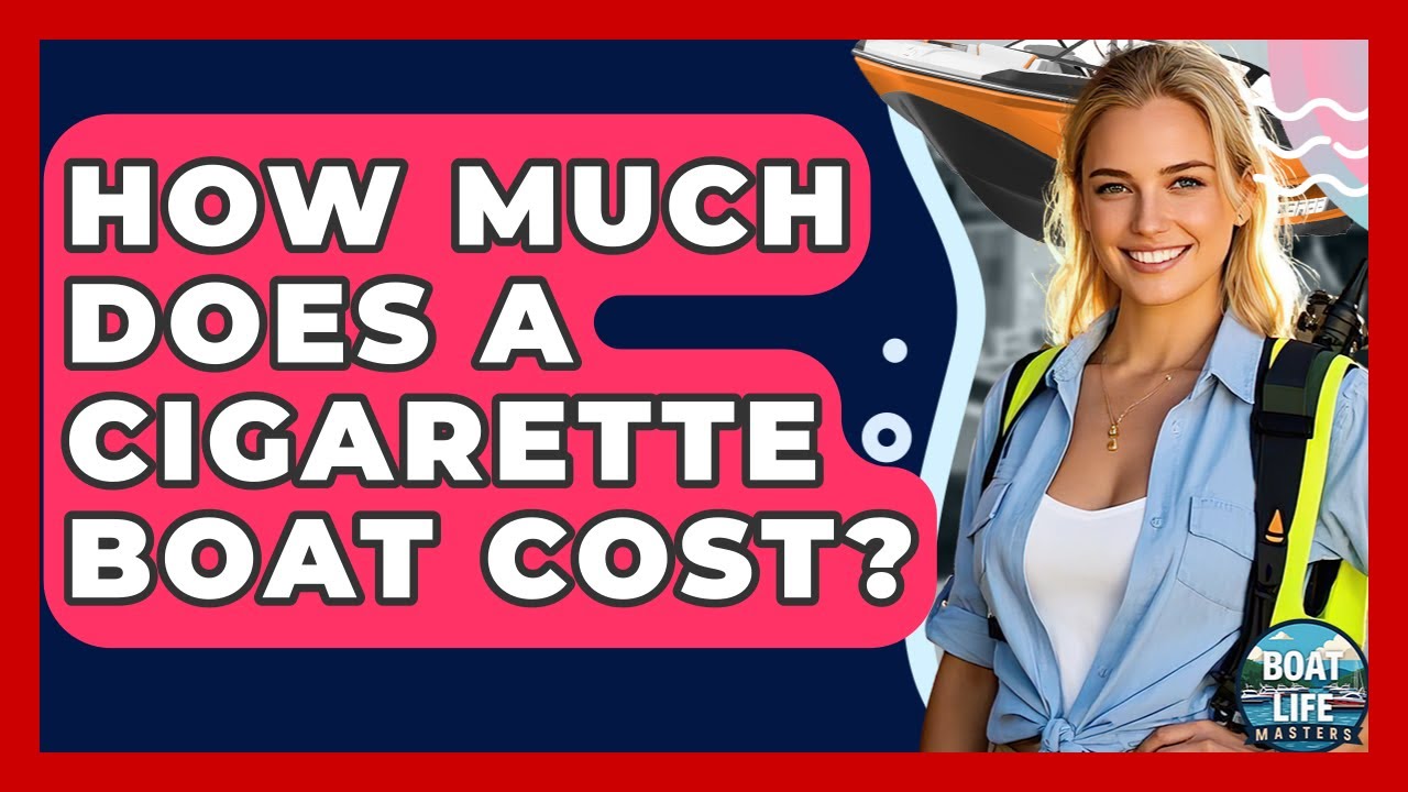 how much do cigarette boats cost How Much Does A Cigarette Boat Cost?