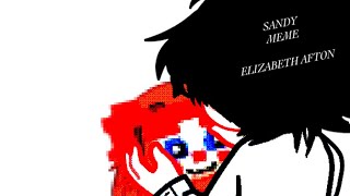 [GL2] Sandy - Alex G | Elizabeth Afton (It’s 1am guys 😟)