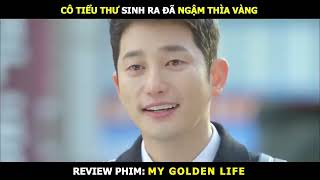 Review Phim Cuộc Sống Thượng Lưu Tập 7 | Review Phim My Golden Life #phimmoi,#phimhhay,#phimtamly